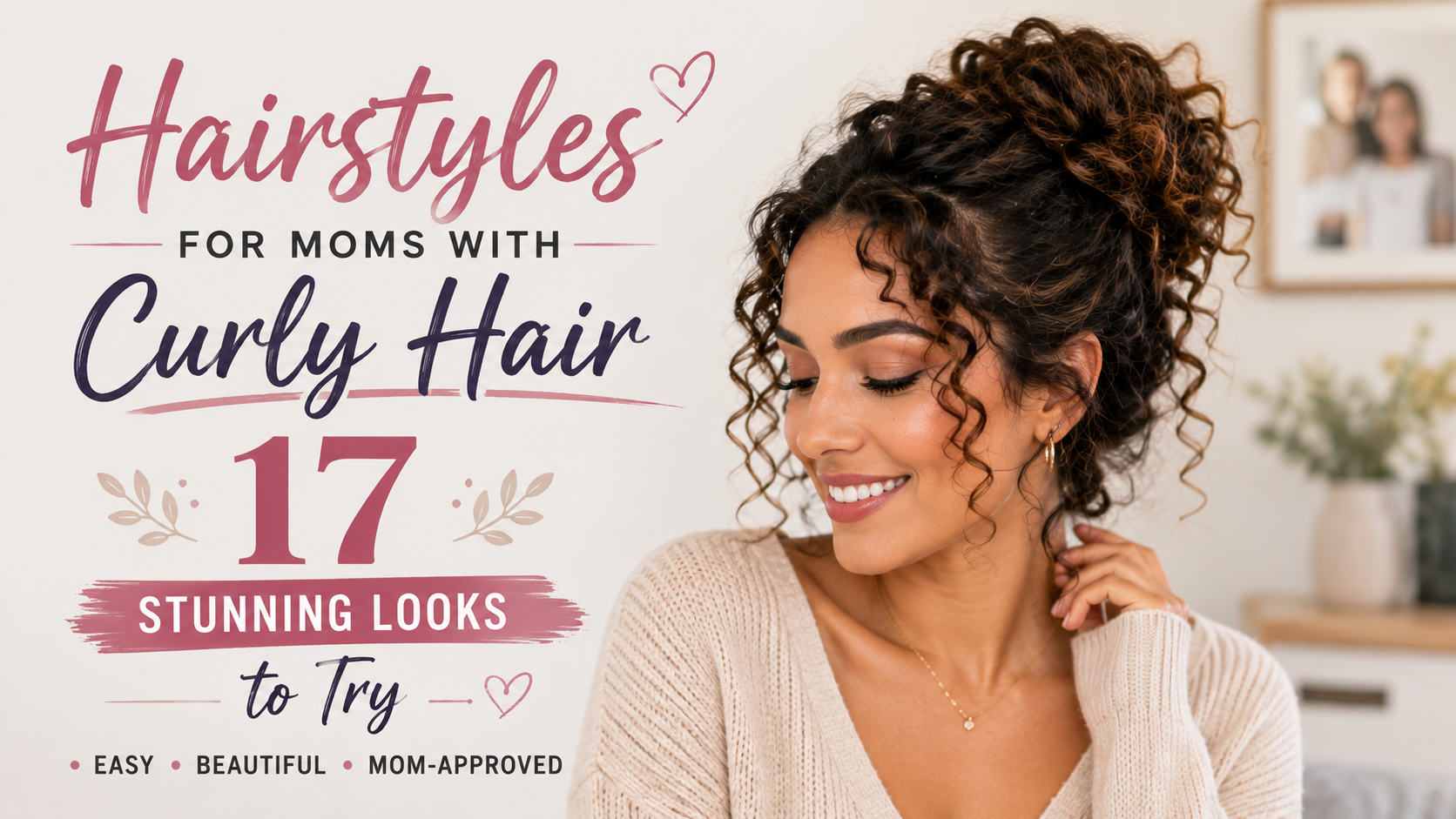 Hairstyles for Moms With Curly Hair